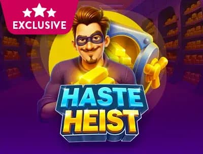 Haste Heist