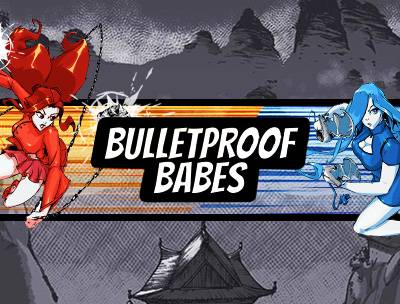 Bulletproof Babes