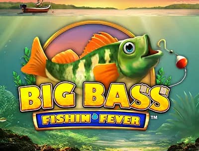 Big Bass Fishin’ Fever