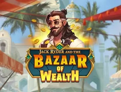 Jack Ryder and the Bazaar of Wealth