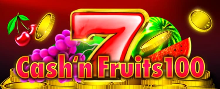 Cash’n Fruits 100 
