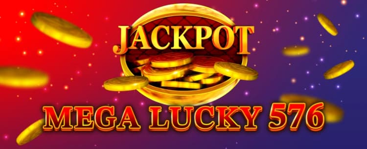 Mega Lucky 576